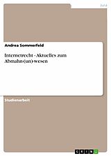 E-Book (pdf) Internetrecht - Aktuelles zum Abmahn-(un)-wesen von Andrea Sommerfeld