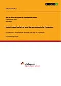 E-Book (pdf) Heinrich der Seefahrer und die portugiesische Expansion von Sebastian Herbst