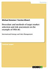 eBook (pdf) Procedure and methods of target market selection and risk assessment on the example of SMA AG de Michael Kemmer, Torsten Ehnert