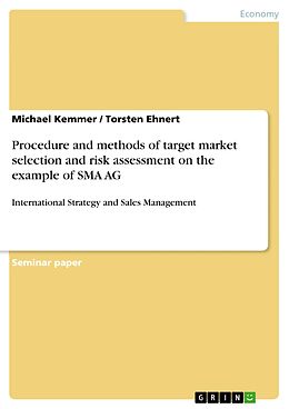 eBook (pdf) Procedure and methods of target market selection and risk assessment on the example of SMA AG de Michael Kemmer, Torsten Ehnert