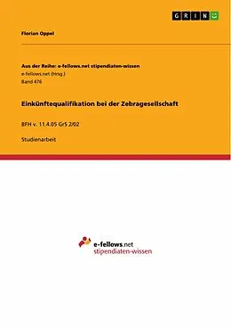 E-Book (pdf) Einkünftequalifikation bei der Zebragesellschaft von Florian Oppel