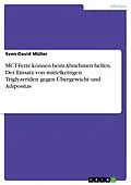 E-Book (pdf) MCT-Fette können beim Abnehmen helfen von Sven-David Müller