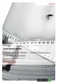E-Book (pdf) Abnehmen im Schlaf - einfach abnehmen und schlank werden von Sven-David Müller