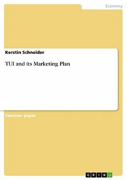 E-Book (epub) TUI and its Marketing Plan von Kerstin Schneider