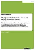 E-Book (pdf) Olympisches Verfallsdatum - was ist ein Olympiasieg wirklich wert? von Martin Mertens