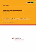 E-Book (epub) Oskar Schindler - Die Beweggründe für sein Handeln von Anna Strasser
