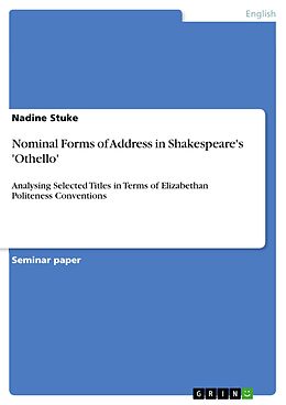 eBook (pdf) Nominal Forms of Address in Shakespeare's Othello de Nadine Stuke