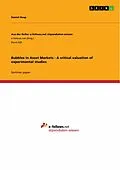 E-Book (epub) Bubbles in Asset Markets - A critical valuation of experimental studies von Daniel Hosp