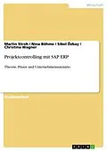 E-Book (pdf) Projektcontrolling mit SAP ERP von Martin Stroh, Nina Böhme, Sibel Özbay