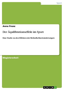 Kartonierter Einband Der Äquilibrationseffekt im Sport von Anne Prenz