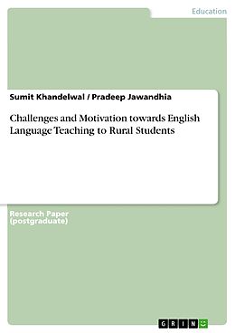 eBook (epub) Challenges and Motivation towards English Language Teaching to Rural Students de Sumit Khandelwal, Pradeep Jawandhia