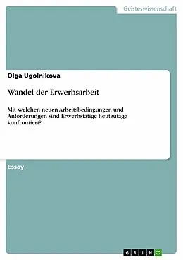 E-Book (epub) Wandel der Erwerbsarbeit von Olga Ugolnikova