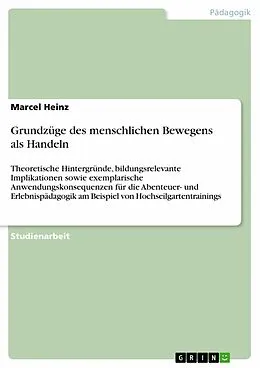 E-Book (pdf) Grundzüge des menschlichen Bewegens als Handeln von Marcel Heinz