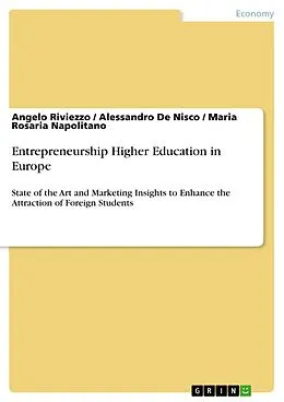 E-Book (epub) Entrepreneurship Higher Education in Europe von Angelo Riviezzo, Alessandro De Nisco, Maria Rosaria Napolitano