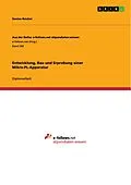 E-Book (pdf) Entwicklung, Bau und Erprobung einer Mikro-PL-Apparatur von Denise Reichel