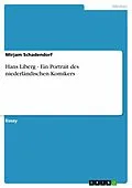 E-Book (epub) Hans Liberg - Ein Portrait des niederländischen Komikers von Mirjam Schadendorf
