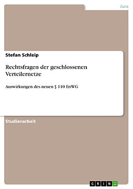 E-Book (pdf) Rechtsfragen der geschlossenen Verteilernetze von Stefan Schleip