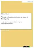 E-Book (epub) Von der Leistungsmotivation zur inneren Kündigung von Maren Wenck