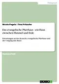E-Book (epub) Das evangelische Pfarrhaus - ein Haus zwischen Himmel und Erde von Nicole Pagels, Tina Fritzsche