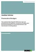E-Book (epub) Postmodern Predigen von Jonathan Schirmer