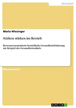 E-Book (epub) Stärken stärken im Betrieb von Maria Wiesinger