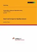 E-Book (pdf) Basel 3 and its impact on liquidity measures von Daniel Hosp
