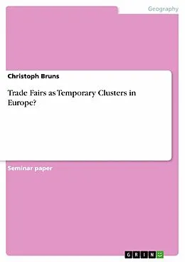 E-Book (epub) Trade Fairs as Temporary Clusters in Europe? von Christoph Bruns
