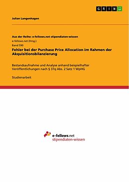 E-Book (pdf) Fehler bei der Purchase Price Allocation im Rahmen der Akquisitionsbilanzierung von Julian Langenhagen