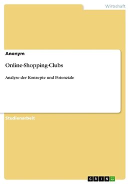 Kartonierter Einband Online-Shopping-Clubs von Anonym