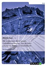 E-Book (pdf) Ein wirksames Mittel gegen Umsatzsteuerbetrug: Das Reverse-Charge-Verfahren in Deutschland von Marina Auer