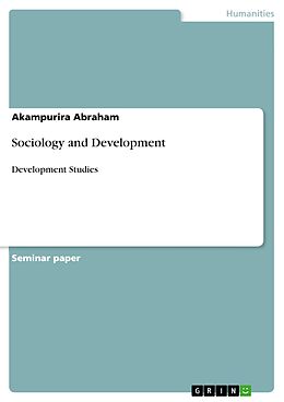 E-Book (pdf) Sociology and Development von Akampurira Abraham