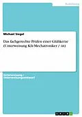 E-Book (epub) Das fachgerechte Prüfen einer Glühkerze (Unterweisung Kfz-Mechatroniker / -in) von Michael Siegel