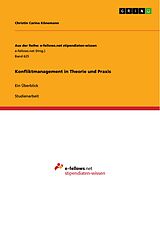 E-Book (pdf) Konfliktmanagement in Theorie und Praxis von Christin Carina Könemann
