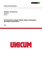 E-Book (epub) Fiche de lecture critique: Védrine, Hubert: L'Émergence de la Chine vue de France von Hannah-Kristin Elenschneider