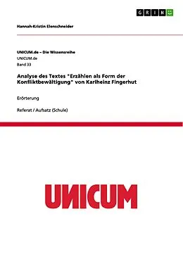 E-Book (pdf) Analyse des Textes "Erzählen als Form der Konfliktbewältigung" von Karlheinz Fingerhut von Hannah-Kristin Elenschneider