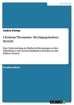 E-Book (pdf) Christian Thomasius' Rechtgegründeter Bericht von Saskia Klemp