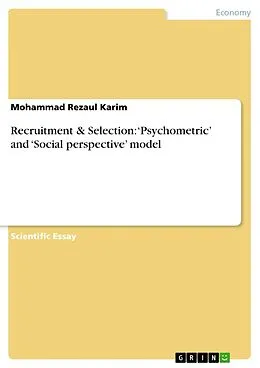 E-Book (epub) Recruitment & Selection: 'Psychometric' and 'Social perspective' model von Mohammad Rezaul Karim