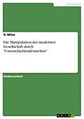 E-Book (pdf) Die Manipulation der modernen Gesellschaft durch "Unterschichtenfernsehen" von H. Milas