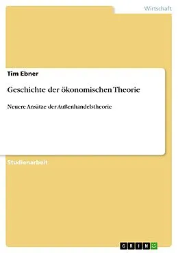 E-Book (pdf) Geschichte der ökonomischen Theorie von Tim Ebner