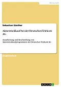 E-Book (pdf) Aktienrückkauf bei der Deutschen Telekom AG von Sebastian Günther