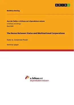 E-Book (pdf) The Nexus Between States and Multinational Corporations von Matthias Boeing