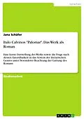 E-Book (epub) Italo Calvinos "Palomar". Das Werk als Roman von Jana Schäfer