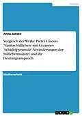 E-Book (pdf) Vergleich der Werke Pieter Claeszs Vanitas-Stillleben mit Cézannes Schädelpyramide. Veränderungen der Stilllebenmalerei und ihr Deutungsanspruch von Anna Jansen