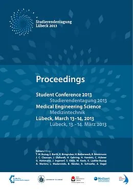 E-Book (pdf) Student Conference Medical Engineering Science 2013 von T. M. Buzug Et Al.