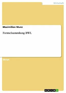 E-Book (epub) Formelsammlung BWL von Maximilian Munz