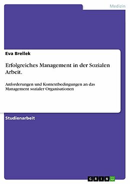 E-Book (epub) Erfolgreiches Management in der Sozialen Arbeit. von Eva Brellek