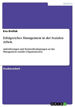 Kartonierter Einband Erfolgreiches Management in der Sozialen Arbeit von Eva Brellek