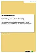 E-Book (epub) Bewertung von Green Buildings von Seraphine Leonhard