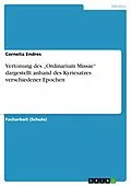 E-Book (epub) Vertonung des "Ordinarium Missae" dargestellt anhand des Kyriesatzes verschiedener Epochen von Cornelia Endres