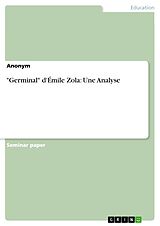 eBook (pdf) "Germinal" d'Émile Zola: Une Analyse de Felizitas Kordes